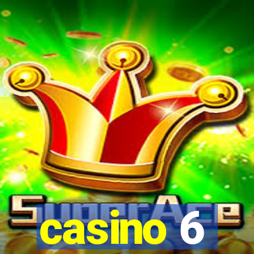 casino 6