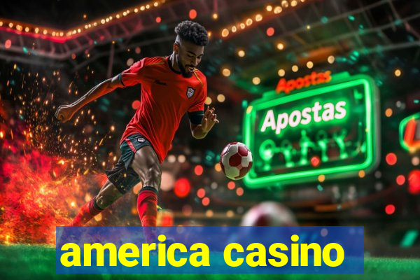 america casino