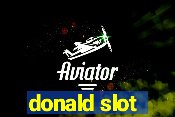 donald slot