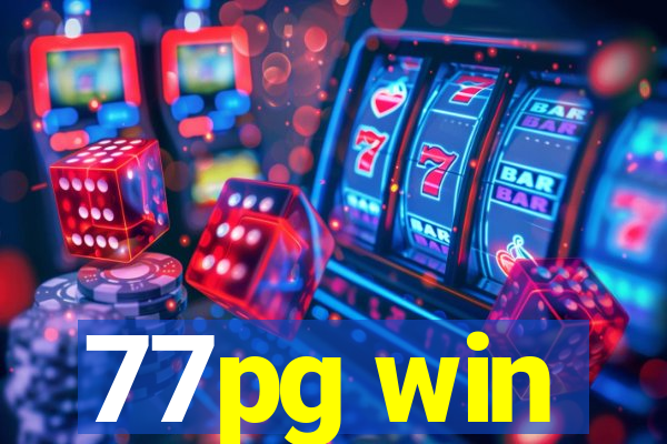 77pg win