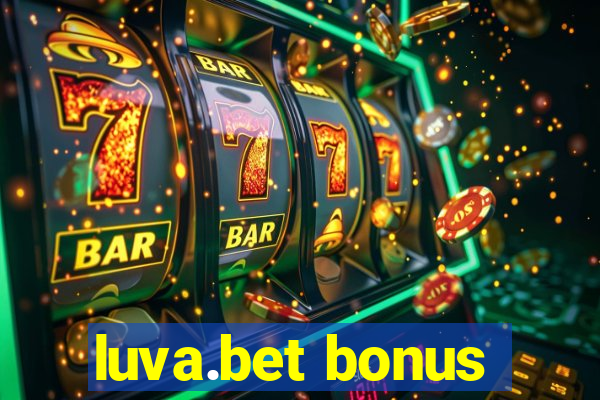 luva.bet bonus