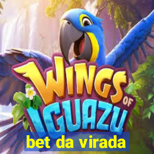 bet da virada