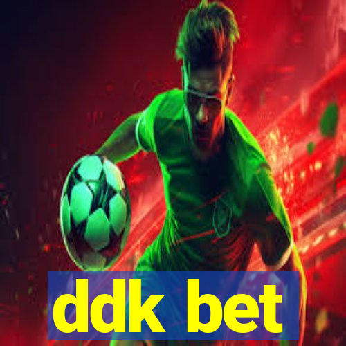 ddk bet