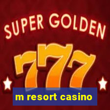 m resort casino