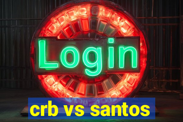 crb vs santos