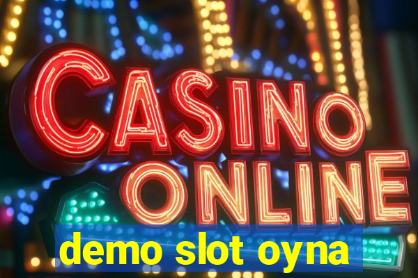 demo slot oyna