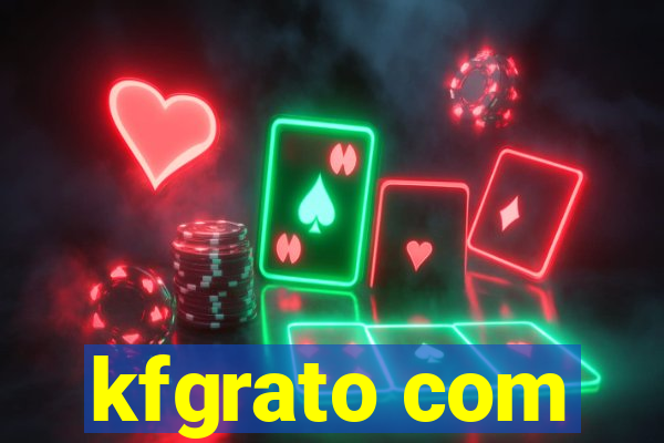 kfgrato com