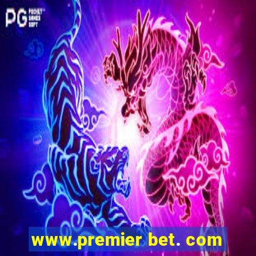 www.premier bet. com