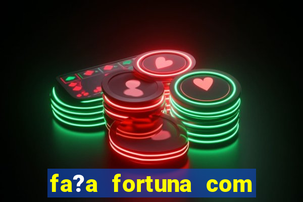 fa?a fortuna com a??es pdf download grátis