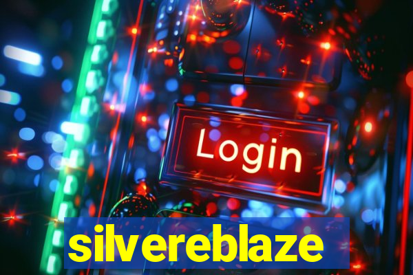 silvereblaze