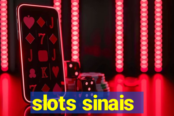 slots sinais