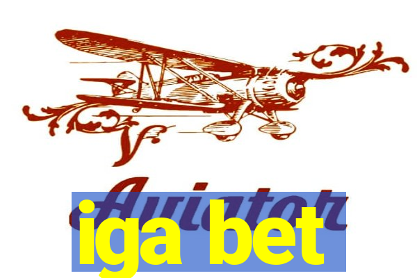 iga bet