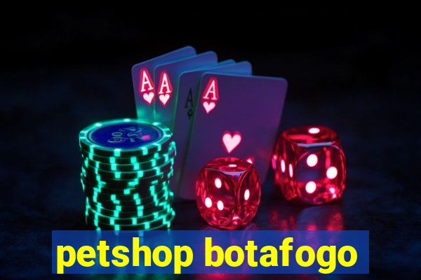 petshop botafogo