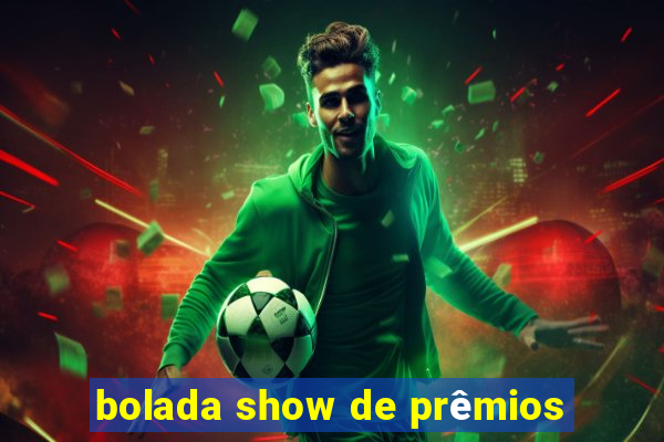 bolada show de prêmios