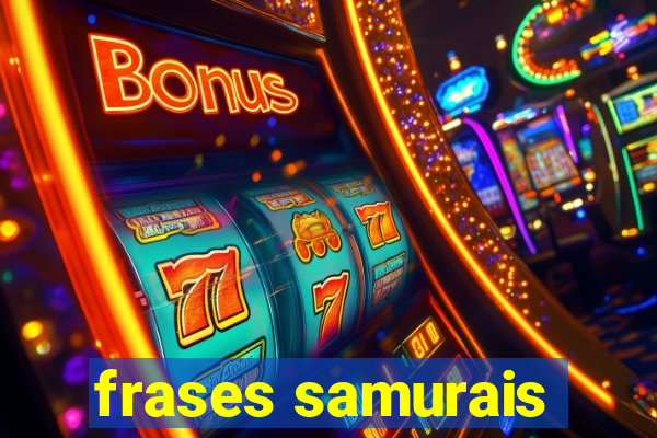 frases samurais