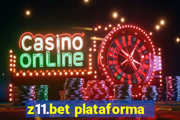 z11.bet plataforma