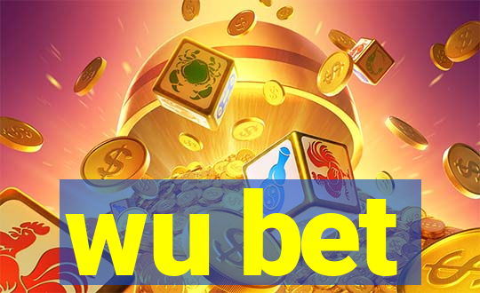 wu bet