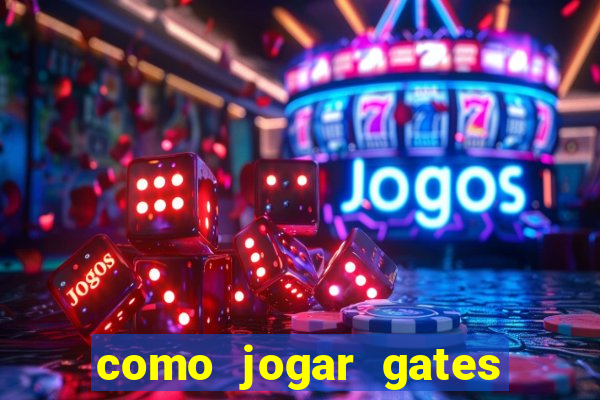 como jogar gates of olympus