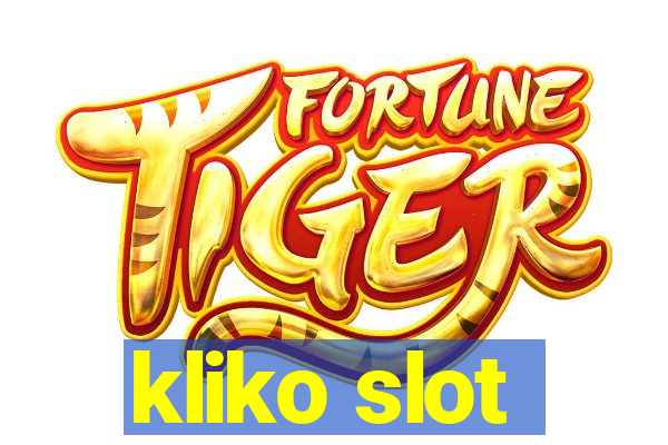 kliko slot