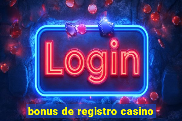 bonus de registro casino