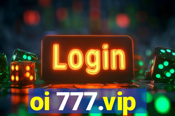 oi 777.vip