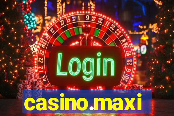 casino.maxi