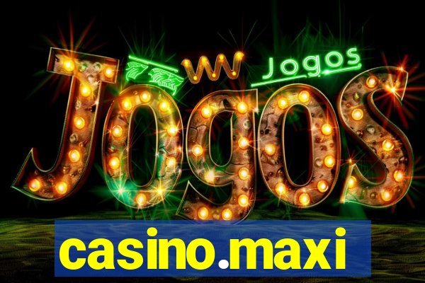 casino.maxi