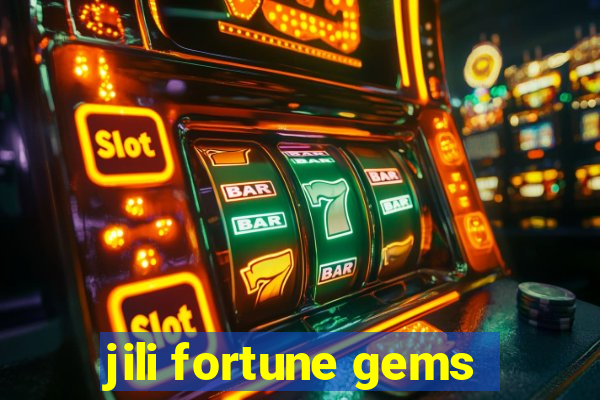 jili fortune gems