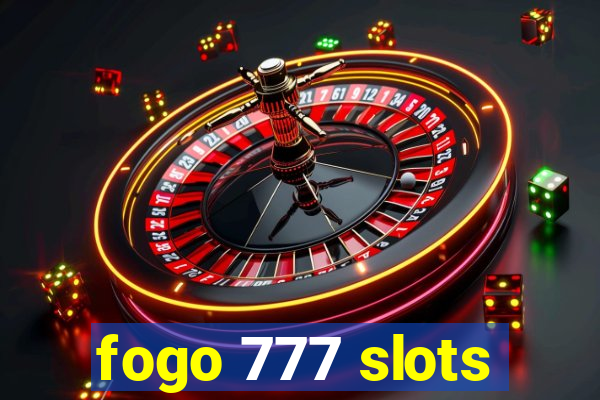 fogo 777 slots