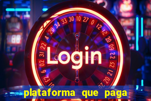 plataforma que paga bem no jogo do tigre