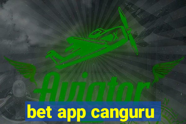 bet app canguru