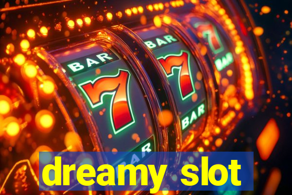 dreamy slot