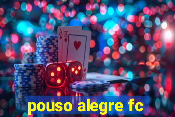 pouso alegre fc