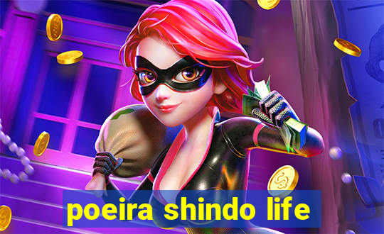 poeira shindo life