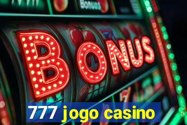 777 jogo casino