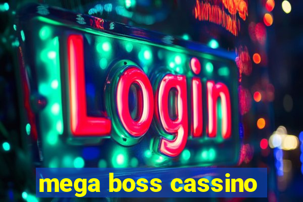 mega boss cassino