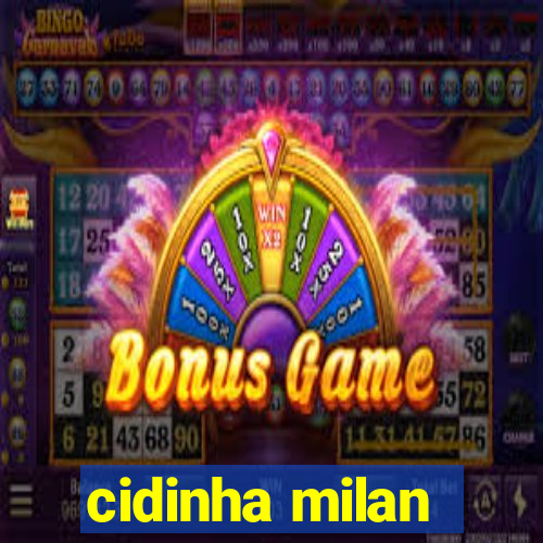 cidinha milan