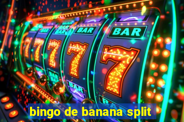 bingo de banana split