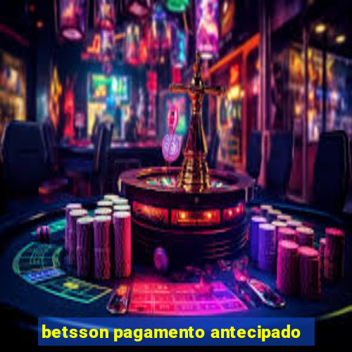 betsson pagamento antecipado