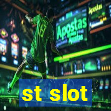 st slot