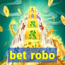 bet robo