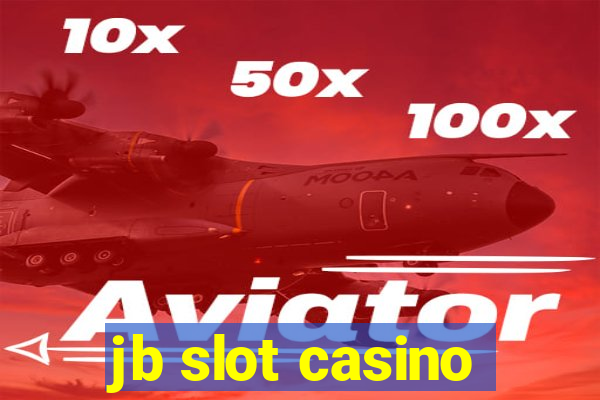 jb slot casino