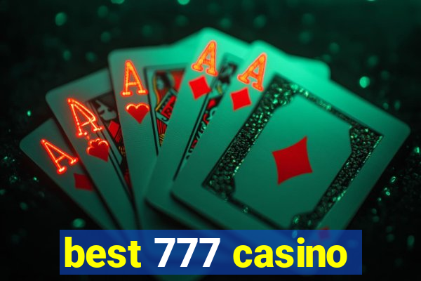 best 777 casino