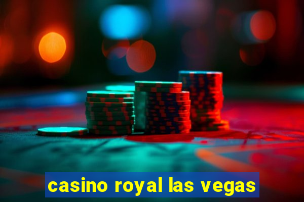 casino royal las vegas