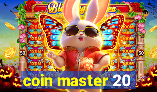 coin master 20