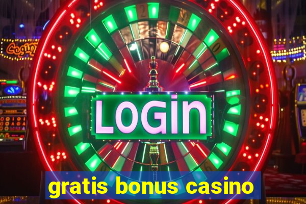 gratis bonus casino