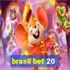 brasil bet 20