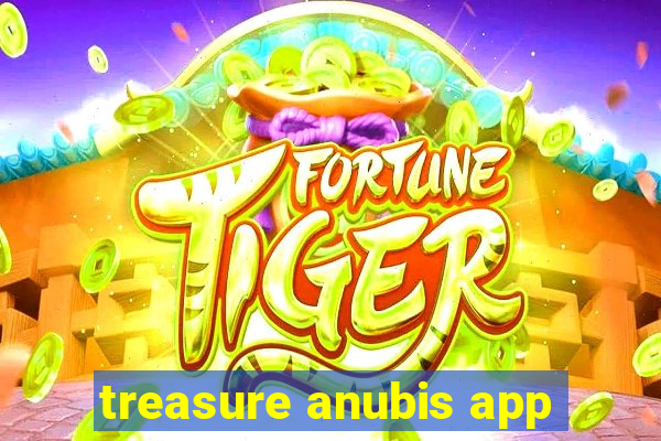 treasure anubis app