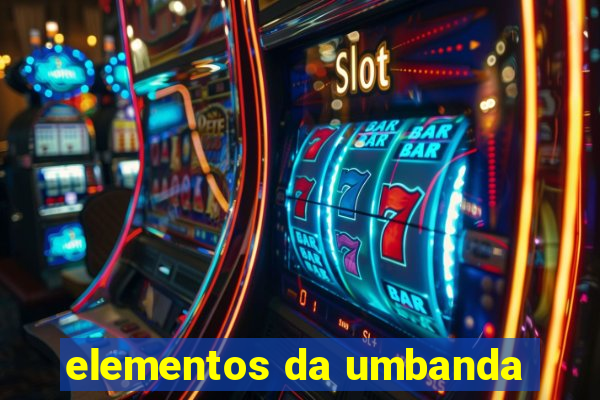 elementos da umbanda