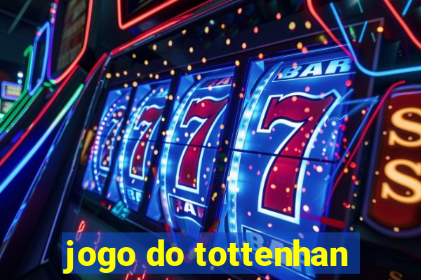 jogo do tottenhan